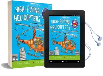 High-Flying Helicopters Audiobook download free by Tony Mitton