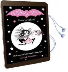 Isadora Moon Goes to School Audiobook download free by Harriet Muncaster