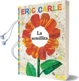 La Semillita (The Tiny Seed) Audiobook download free by Eric Carle