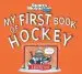 Audiobook My First Book of Hockey: A Rookie Book: Mostly Everything Explained About the Game author Kids Illustrated Sports Of Editors