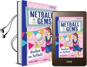 Netball Gems 1: Hooked on Netball Audiobook download free by Bernadette Hellard