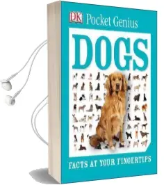 Pocket Genius: Dogs: Facts at Your Fingertips Audiobook download free by Dk