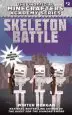 Audiobook Skeleton Battle: The Unofficial Minecrafters Academy Series, Book two author Winter Morgan