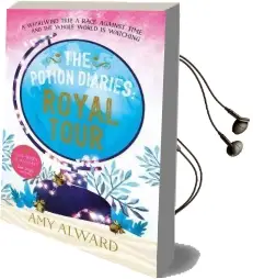 The Potion Diaries: Royal Tour Audiobook download free by Amy Alward