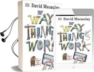 The way Things Work now Audiobook download free by David Macaulay