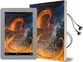 A Miscellany of Magical Beasts Audiobook download free by Simon Holland
