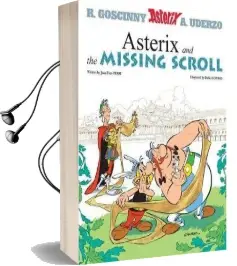 Asterix: Asterix and the Missing Scroll: Album 36 Audiobook download free by Jean Yves Ferri