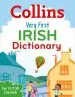 Audiobook Collins Very First Irish Dictionary: Your First 500 Irish Words, for Ages 5+ author Collins Dictionaries