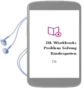 Dk Workbooks: Problem Solving, Kindergarten Audiobook download free by Dk