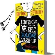 Eddy Stone and the Epic Holiday Mash-Up Audiobook download free by Simon Cherry