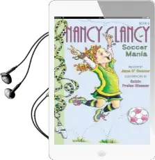 Fancy Nancy: Nancy Clancy, Soccer Mania Audiobook download free by Jane O'Connor