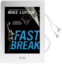 Fast Break Audiobook download free by Mike Lupica