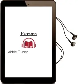 Forces Audiobook download free by Abbie Dunne