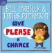 Audiobook Give Please a Chance author Bill O'Reilly