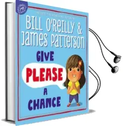 Give Please a Chance Audiobook download free by Bill O'Reilly