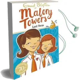 Malory Towers: Last Term: Book 6 Audiobook download free by Enid Blyton