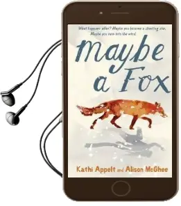 Maybe a fox Audiobook download free by Alison Mcghee