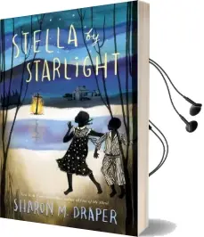 Stella by Starlight Audiobook download free by Sharon M. Draper