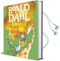 The Giraffe and the Pelly and me (Colour Edition) Audiobook download free by Roald Dahl