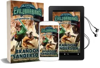 The Knights of Crystallia: Alcatraz vs. the Evil Librarians Audiobook download free by Brandon Sanderson
