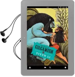 The Story of Gilgamesh Audiobook download free by Yiyun Li