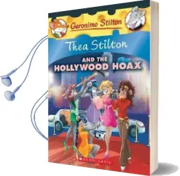 Thea Stilton: #23 Thea Stilton and the Hollywood Hoax Audiobook download free by Thea Stilton