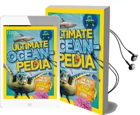 Ultimate Oceanpedia: The Most Complete Ocean Reference Ever Audiobook download free by Christina Wilsdon