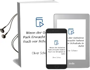 Wenn der Geheime Park Erwacht, Nehmt Euch vor Schabalu in Acht Audiobook download free by Oliver Scherz