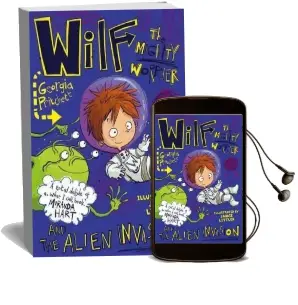 Wilf the Mighty Worrier and the Alien Invasion: Book 4 Audiobook download free by Georgia Pritchett