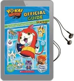 Yo-Kai Watch: Official Guide Audiobook download free by Meredith Rusu