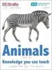 Audiobook Dk Braille Animals author Dk