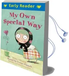 Early Reader: My own Special way Audiobook download free by Mithaa Alkhayyat