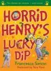 Audiobook Horrid Henry'S Lucky dip: Ten Favourite Stories - and More! author Francesca Simon