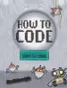Audiobook How to Code: A Step-By-Step Guide to Computer Coding author Max Wainewright