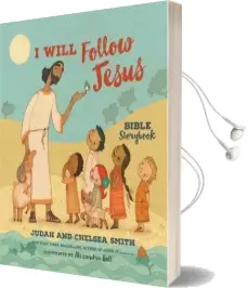 I Will Follow Jesus Bible Storybook Audiobook download free by Chelsea Smith