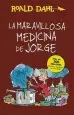Audiobook La Maravillosa Medicina de Jorge / George'S Marvelous Medicine author Roald Dahl