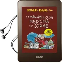 La Maravillosa Medicina de Jorge / George'S Marvelous Medicine Audiobook download free by Roald Dahl