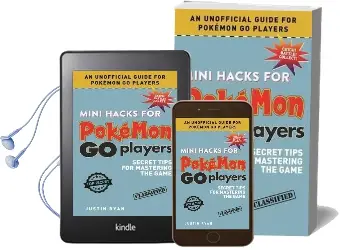 Mini Hacks for Pokemon go Players: Secret Tips for Mastering the Game Audiobook download free by Justin Ryan