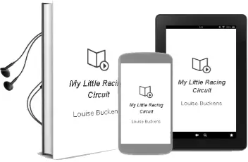 My Little Racing Circuit Audiobook download free by Louise Buckens