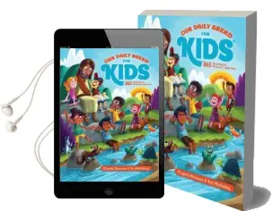 Our Daily Bread for Kids: 365 Meaningful Moments With god Audiobook download free by Crystal Bowman