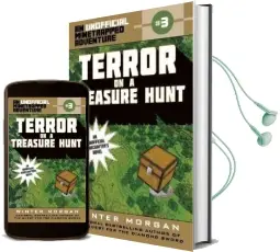 Terror on a Treasure Hunt: An Unofficial Minetrapped Adventure, #3 Audiobook download free by Winter Morgan