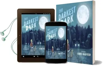 The Darkest Dark Audiobook download free by Chris Hadfield