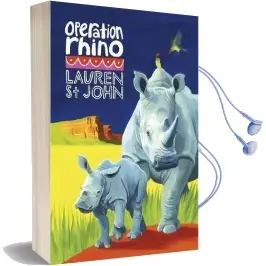 The White Giraffe Series: Operation Rhino: Book 5 Audiobook download free by Lauren St. John