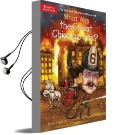 What was the Great Chicago Fire? Audiobook download free by Janet Pascal