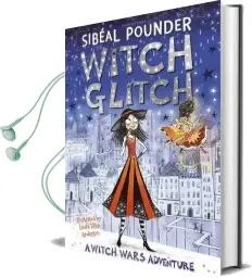 Witch Glitch Audiobook download free by Sibeal Pounder