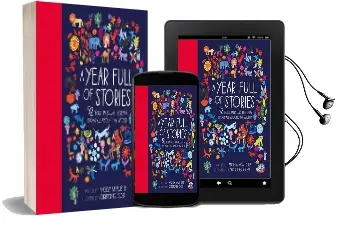 A Year Full of Stories: 52 Folk Tales and Legends From Around the World Audiobook download free by Angela Mcallister
