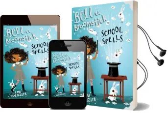 Bella Broomstick: School Spells Audiobook download free by Lou Kuenzler