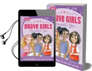 Brave Girls: Beautiful you: A 90-Day Devotional Audiobook download free by Jennifer Gerelds