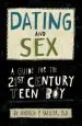 Audiobook Dating and sex: A Guide for the 21St Century Teen boy author Andrew P. Smiler