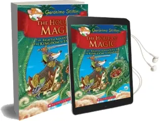 Geronimo Stilton and the Kingdom of Fantasy: #8 the Hour of Magic Audiobook download free by Geronimo Stilton